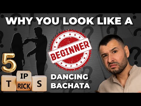 STOP DANCING LIKE A BEGINNER! 5 Easy Bachata Steps