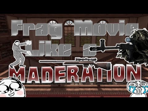 Frag Movie Like A Maderation ... Primo Jogando !