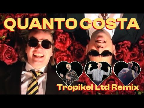 Roy Bianco & Die Abbrunzati Boys - Quanto Costa (Tropikel Ltd Remix)