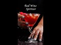 Red Wine SpritzerRed Wine Spritzer Easy To Make Red Wine Spritzer Chef Lata Tondon ​