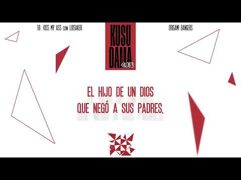 Kiss my ass (con Luisaker)