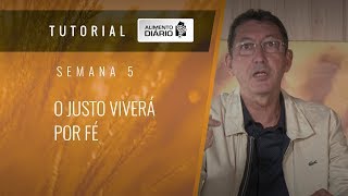 2º Vol. AD Semana 05 - O justo viverá por fé