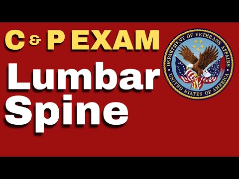 C and P Exam for Lower Back | What To Expect at a C & P Exam | Things You Should Do