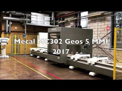 Mecal MC 302 Geos5 MMI 5-axis CNC machining centre,  2017
