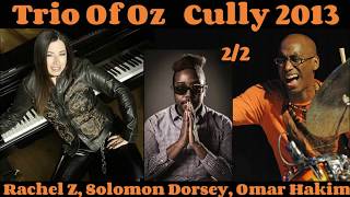 Trio Of Oz  live Cully 2013 (part 2)
