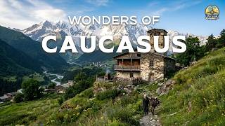 Wonders of Caucasus | The Great Mountain Wall of Eurasia | Travel Video 4K
