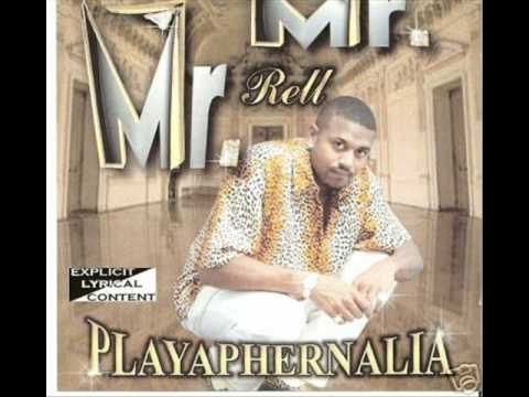 Mr. Mr. Rell - Gone Do
