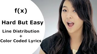 f(x) 에프엑스 - Hard But Easy 어렵고도 쉬운 (Line Distribution + Color Coded Lyrics)