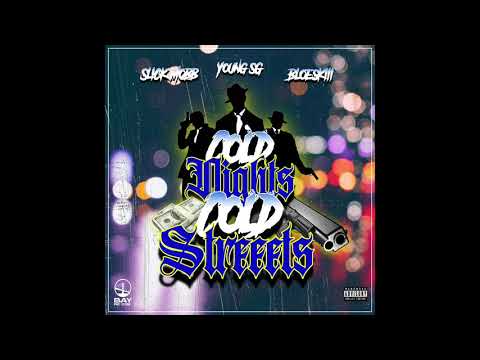 SlickMobb x Young SG x Bloeskiii - Cold Nights, Cold Streets (Prod by LosTheProducer)