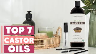 Top 7 Best Castor Oils for Hair Growth