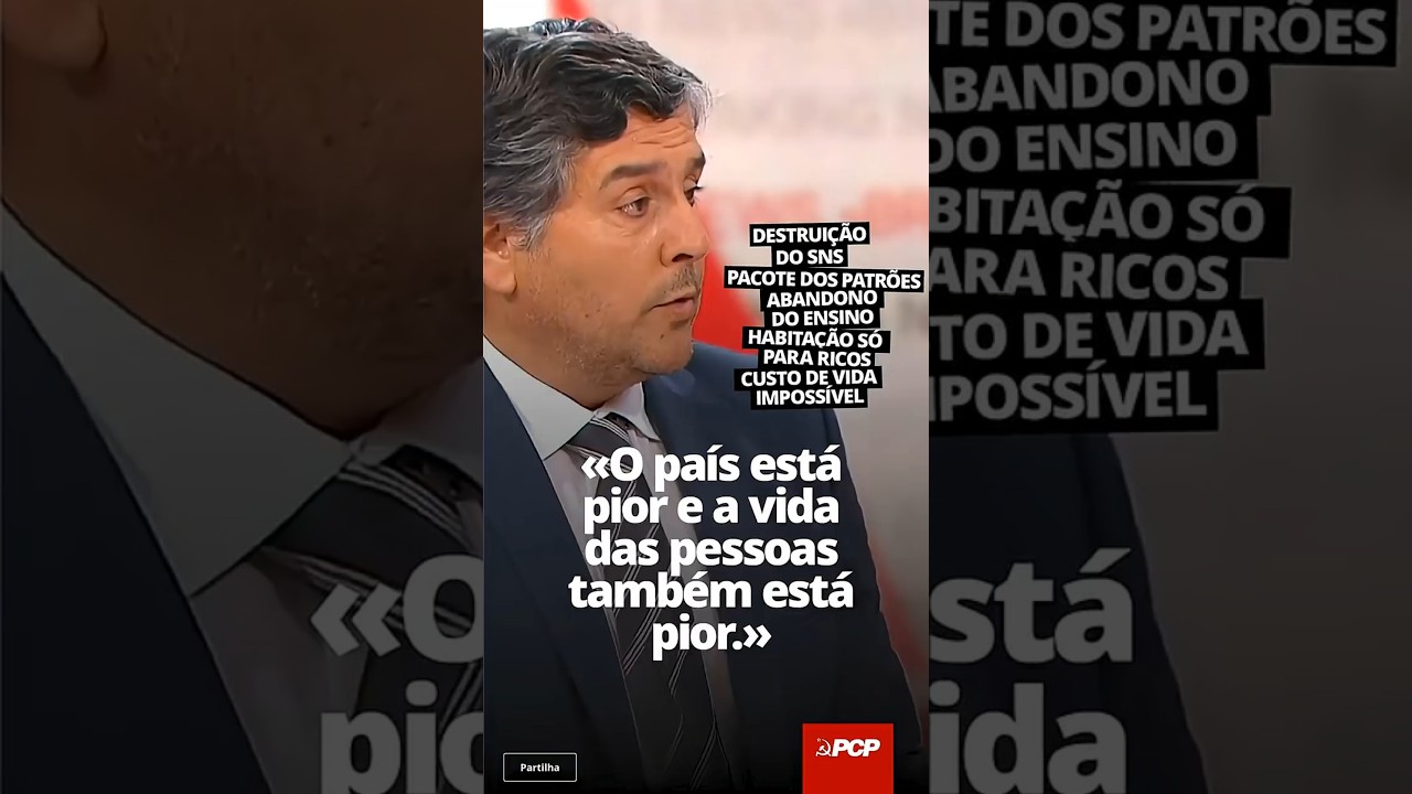 «O país está pior e a vida das pessoas também»