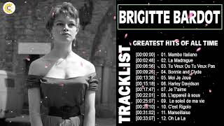 Brigitte Bardot Album Complet 2022 🎶 Brigitte Bardot Les Plus Belles Chansons