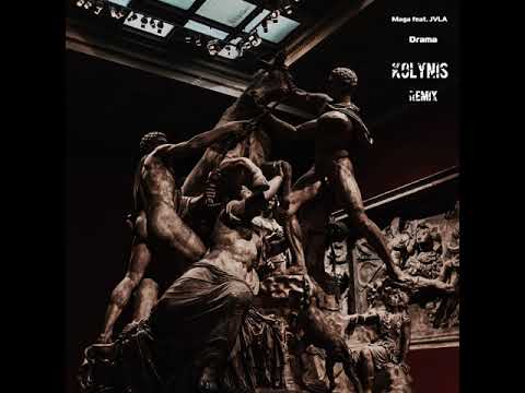 Maga feat. JVLA - Drama (KOLYNIS Remix)