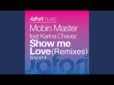 Show Me Love feat. Karina Chavez (Justin Kase Remix)