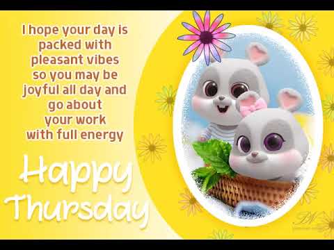 New Happy Thursday Whatsapp Status - New Good Morning Happy Thursday Video