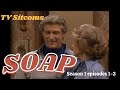 SOAP ♥  Season 1 episodes 1-2 ♥ TV Sitcoms .