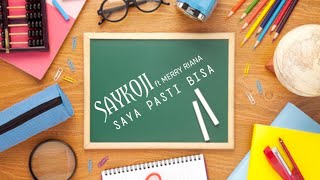 Download lagu Saykoji - saya pasti bisa ft merry riana (lirik video) mp3 Download lagu Saykoji - saya pasti bisa ft merry riana (lirik video) mp3