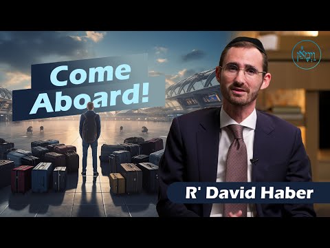 Come Aboard! | Rabbi David Haber