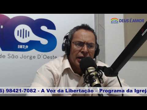 ✝️ A Voz da Libertação – Programa da Igreja Pentecostal Deus é Amor