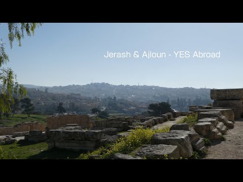 Jerash & Ajloun - YES Abroad Jordan