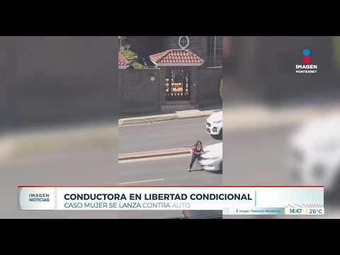 Liberan a conductora que atropelló a mujer en Monterrey | Noticias MTY segunda emisión