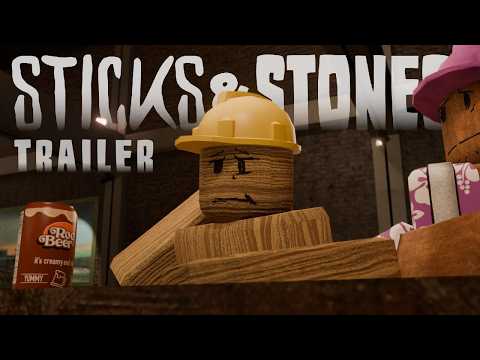 Sticks & Stones (Trailer)
