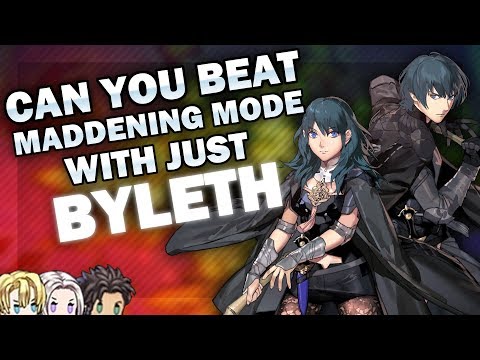 Can You Beat Three Houses Maddening Mode With Only Byleth? - 40,000 Subscriber Special!