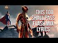 This Too Shall Pass (Flash Mix) Lyrics (From 