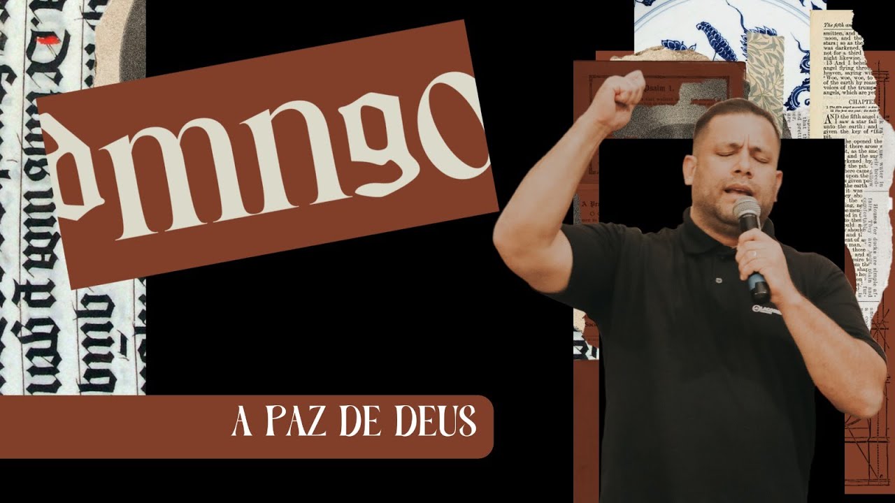 A Paz de Deus   Pr Nilson Vargens