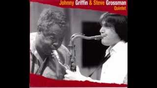 Waltswing - Johnny Griffin-Steve Grossman