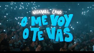 Bài hát O Me Voy O Te Vas - Nghệ sĩ trình bày Natanael Cano