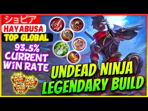 Undead Ninja Legendary Build [ Top Global Hayabusa ] ショピア - Mobile Legends Gameplay And Build.