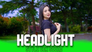 Download lagu DJ HEADLIGHT STYLE CEK SOUND mp3