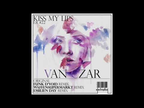 Van Czar - Kiss My Lips ( Funk D'Void remix )