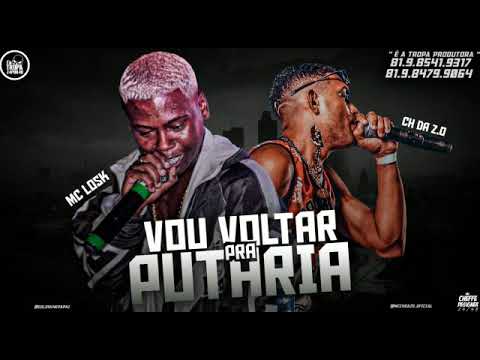 Música nova mc Ch Da ZO e Mc LOSK  Vou VoLTAR PRa PUTARIA
