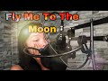 Fly Me To The Moon🌙 by Aizel Libradilla (COVER)