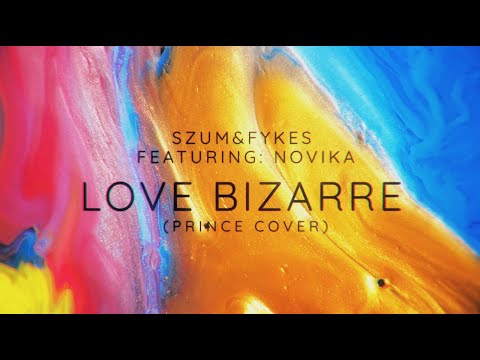 SZUM & FYKES feat. Novika - Love Bizarre (official visual)