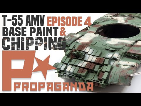 Base Paint, Camouflage & Chipping Effects, T55 ep.4