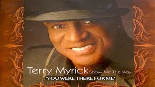 You Were There For Me - Terry Myrick (JAMBOX Gospel Series #6)