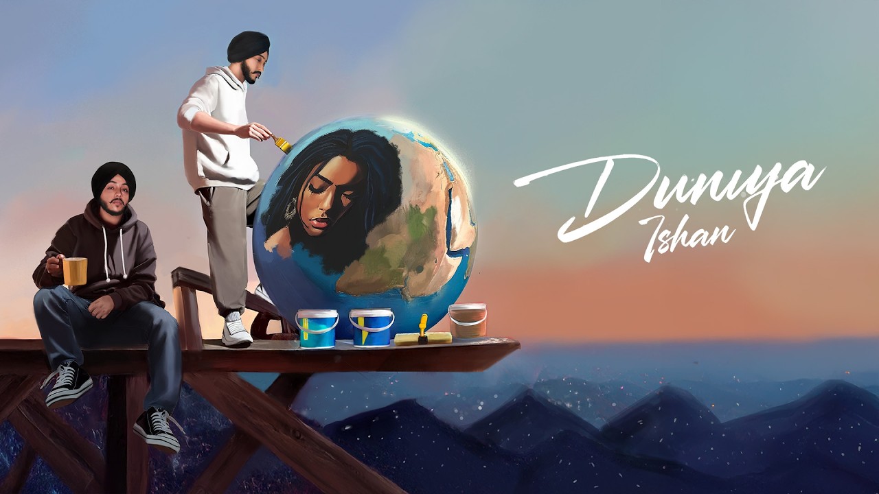 Duniya Lyrics – Ishan