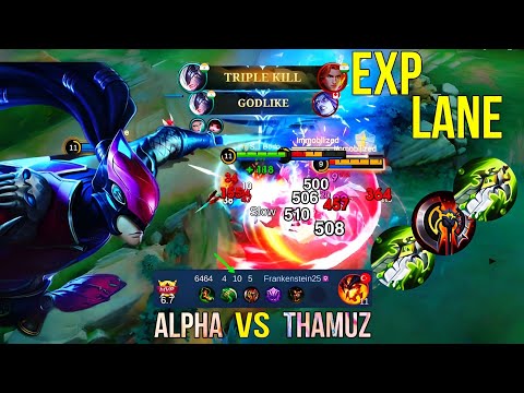 THAMUZ CAN’T HANDLE ALPHA in EXP Lane! 😱 BUILD TOP 1 GLOBAL ALPHA