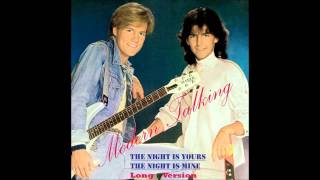 Modern Talking - The Night Is Yours,The Night Is Mine Long Version