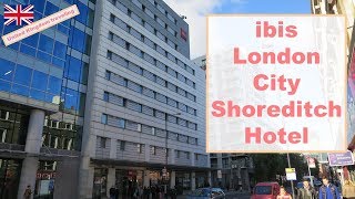 ibis London City - Shoreditch Hotel 3*   #London