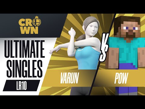 Varun vs. Pow - Ultimate Singles LR10 - Crown 2