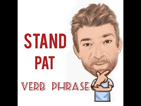 English Tutor Nick P Verb Phrase (356) Stand Pat - Origin