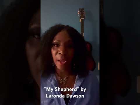 #my-shepherd #LarondaDawson #bestmusic