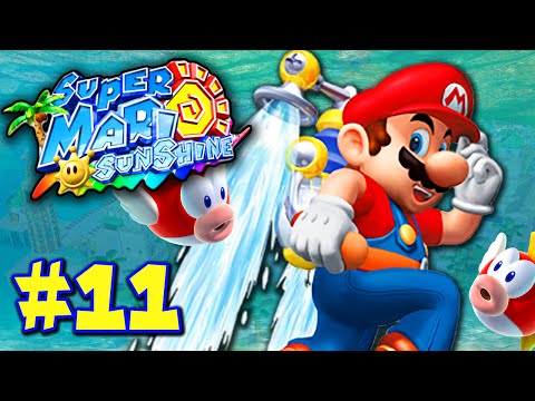 Super Mario Sunshine Part 11 - DO EVERYTHING, MARIO!