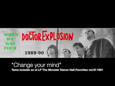 Doctor Explosion - Change Your Mind (LP -1991)