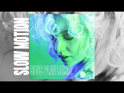 Karolina Stanisławczyk X Urbaniaque - Slow Motion (SI US PLAU Remix / Extended Mix)