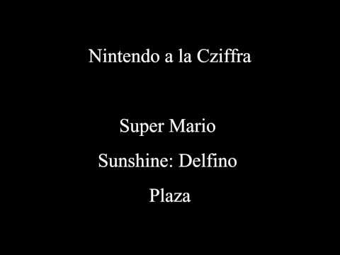 Nintendo a la Cziffra - Super Mario Sunshine-Delfino Plaza